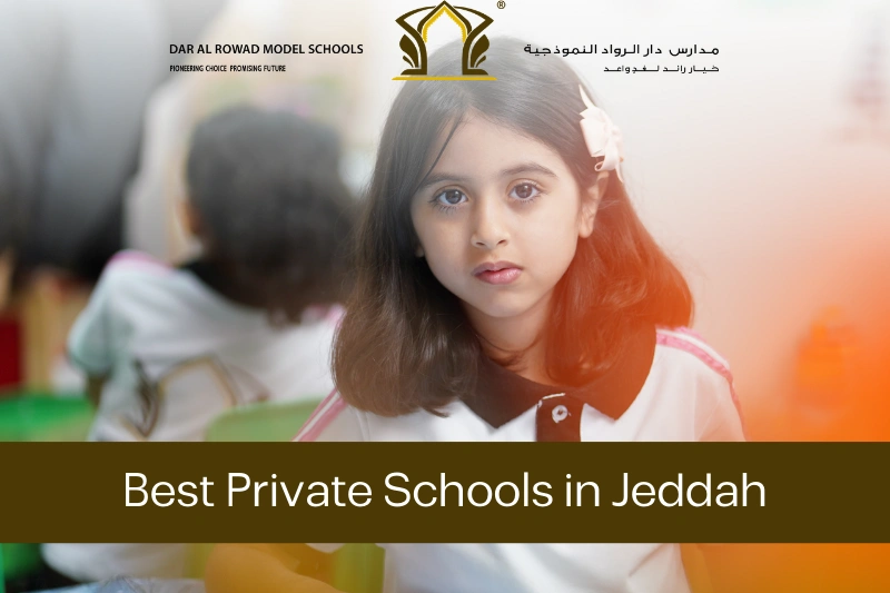 Best Private Schools In Jeddah